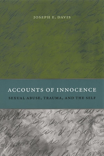 Бумажная книга «Accounts of Innocence: Sexual Abuse, Trauma, and the Self», автор Джозеф Э. Дэвис - фото №1