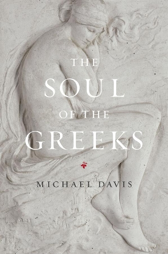 Бумажная книга «The Soul of the Greeks: An Inquiry», автор Майкл Дэвис - фото №1