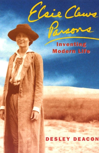 Бумажная книга «Elsie Clews Parsons: Inventing Modern Life», автор Десли Дикон - фото №1