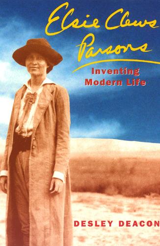 Бумажная книга «Elsie Clews Parsons: Inventing Modern Life», автор Десли Дикон - фото №1