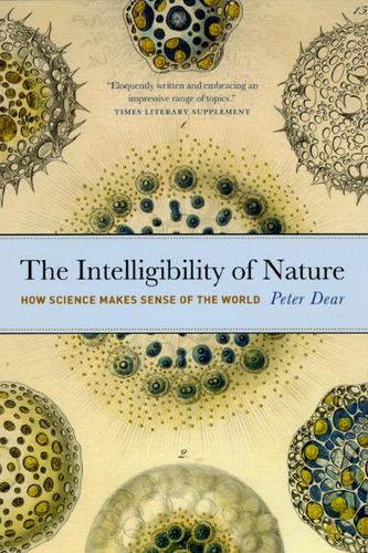 [object Object] «The Intelligibility of Nature: How Science Makes Sense of the World», автор Питер Дир - фото №1