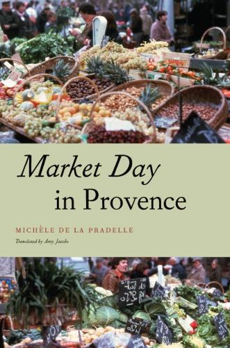 Паперова книга «Market Day in Provence», автор Мішель де Ла Прадель - фото №1