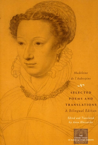 Бумажная книга «Selected Poems and Translations: A Bilingual Edition», автор Мадлен де л'Обеспин - фото №1