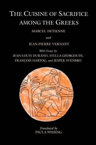 Паперова книга «The Cuisine of Sacrifice among the Greeks», авторів Жан-П'єр Вернан, Марсель Діт'єнн - фото №1