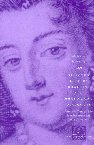 Бумажная книга «Selected Letters, Orations, and Rhetorical Dialogues», автор Мадлен де Скюдери - фото №1