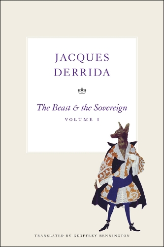 Бумажная книга «The Beast and the Sovereign, Volume I», автор Жак Деррида - фото №1