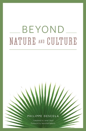 Бумажная книга «Beyond Nature and Culture», автор Филипп Дескола - фото №1