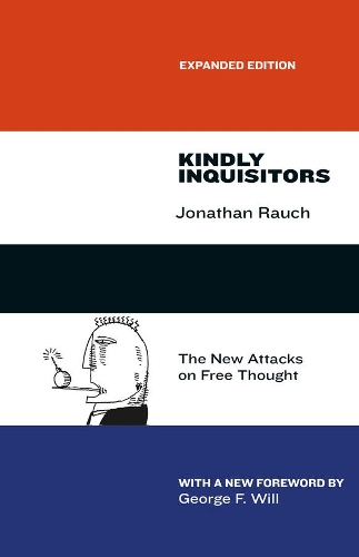 Бумажная книга «Kindly Inquisitors: The New Attacks on Free Thought, Expanded Edition» - фото №1