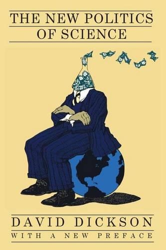 Бумажная книга «The New Politics of Science», автор Дэвид Диксон - фото №1