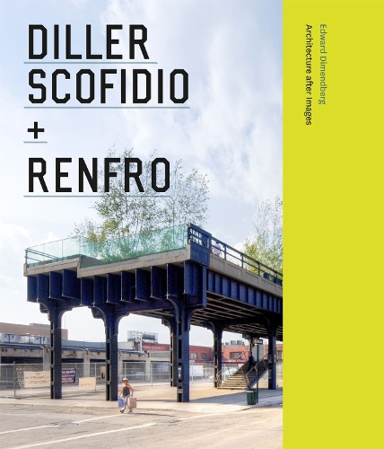 Паперова книга «Diller Scofidio + Renfro: Architecture after Images», автор Едвард Дімендберг - фото №1