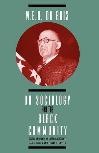 Бумажная книга «W. E. B. DuBois on Sociology and the Black Community», автор У. Э. Б. Дюбуа - фото №1