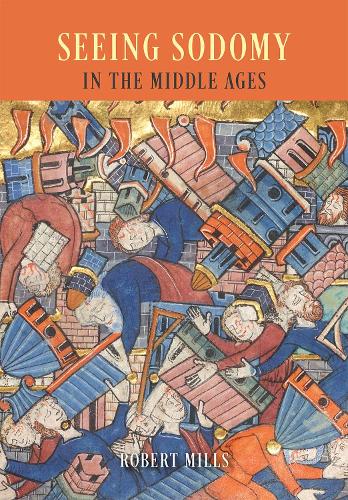 Бумажная книга «Seeing Sodomy in the Middle Ages», автор Роберт Миллс - фото №1