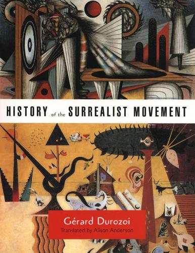 Бумажная книга «History of the Surrealist Movement», автор Жерар Дурозой - фото №1