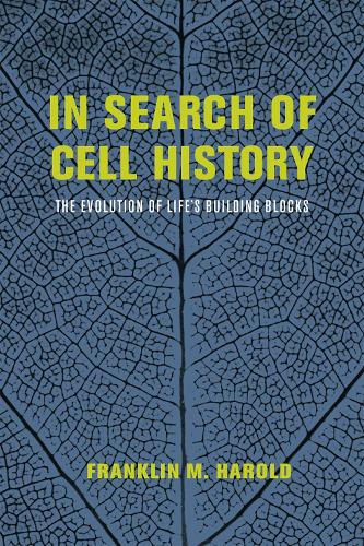 Паперова книга «In Search of Cell History: The Evolution of Life's Building Blocks», автор Франклін М. Гарольд - фото №1