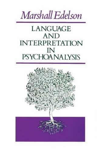 Паперова книга «Language and Interpretation in Psychoanalysis», автор Маршалл Едельсон - фото №1
