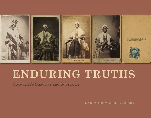 Бумажная книга «Enduring Truths: Sojourner's Shadows and Substance», автор Дарси Гримальдо Григсби - фото №1