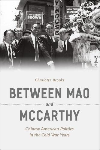 Бумажная книга «Between Mao and McCarthy: Chinese American Politics in the Cold War Years», автор Шарлотта Брукс - фото №1