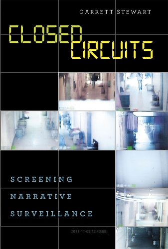 Бумажная книга «Closed Circuits: Screening Narrative Surveillance», автор Гаррет Стюарт - фото №1