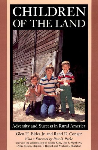 Бумажная книга «Children of the Land: Adversity and Success in Rural America», авторов Глен Х. Элдер мл., Рэнд Д. Конгер - фото №1