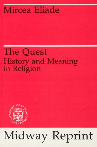 Бумажная книга «The Quest: History and Meaning in Religion», автор Мирча Элиаде - фото №1