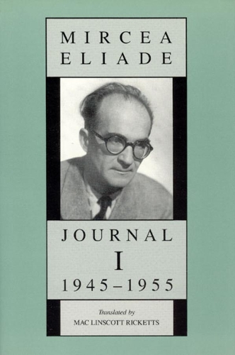 Бумажная книга «Journal I, 1945-1955», автор Мирча Элиаде - фото №1