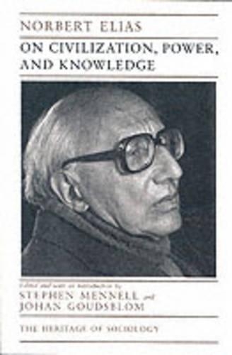 Паперова книга «On Civilization, Power, and Knowledge: Selected Writings», автор Норберт Еліас - фото №1