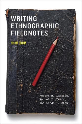 Паперова книга «Writing Ethnographic Fieldnotes, Second Edition», авторів Лінда Л. Шоу, Рейчел І. Фретц, Роберт М. Емерсон - фото №1