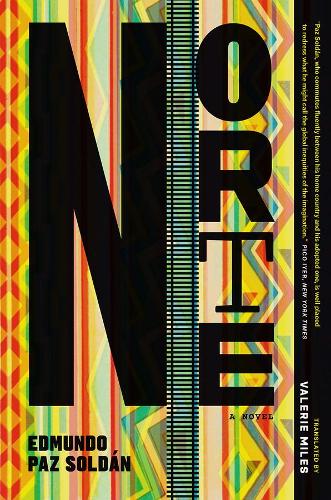 Паперова книга «Norte: A Novel», автор Едмундо Паз Солдан - фото №1