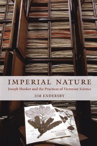 Бумажная книга «Imperial Nature: Joseph Hooker and the Practices of Victorian Science», автор Джим Эндерсби - фото №1