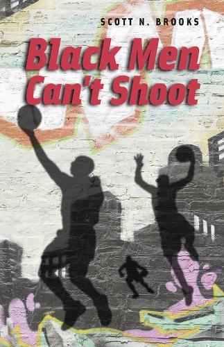 Бумажная книга «Black Men Can't Shoot», автор Скотт Н. Брукс - фото №1