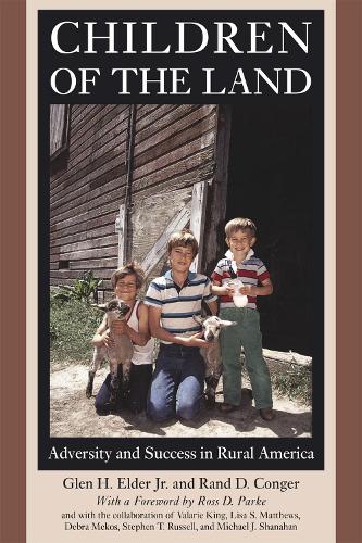 Бумажная книга «Children of the Land: Adversity and Success in Rural America», авторов Глен Х. Элдер мл., Рэнд Д. Конгер - фото №1