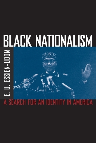 Бумажная книга «Black Nationalism: The Search for an Identity», автор Э. У. Эссиен-Удом - фото №1