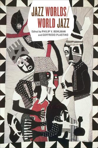 Паперова книга «Jazz Worlds/World Jazz», автор Філіп В. Болман - фото №1