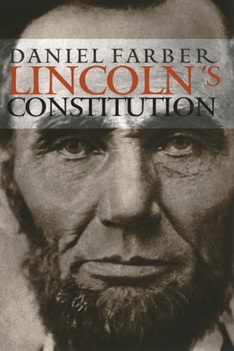 Паперова книга «Lincoln's Constitution», автор Деніел А. Фарбер - фото №1