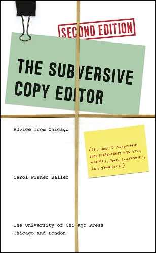 Паперова книга «The Subversive Copy Editor, Second Edition: Advice from Chicago», автор Керол Фішер Саллер - фото №1