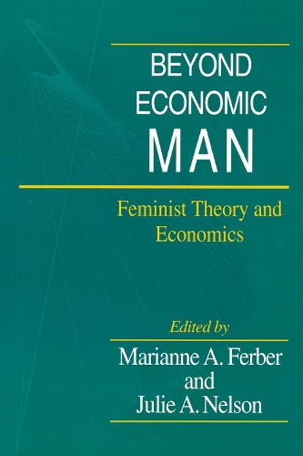 Бумажная книга «Beyond Economic Man: Feminist Theory and Economics», автор Марианна А. Фербер - фото №1