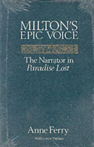 Бумажная книга «Milton's Epic Voice: The Narrator in Paradise Lost», автор Энн Ферри - фото №1