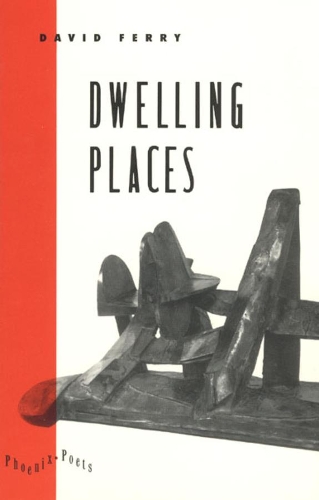 Бумажная книга «Dwelling Places: Poems and Translations», автор Дэвид Ферри - фото №1