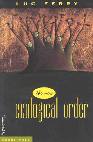 Паперова книга «The New Ecological Order», автор Люк Феррі - фото №1