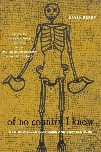 Бумажная книга «Of No Country I Know: New and Selected Poems and Translations», автор Дэвид Ферри - фото №1
