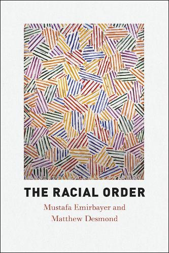 Бумажная книга «The Racial Order», автор Мустафа Эмирбайер - фото №1