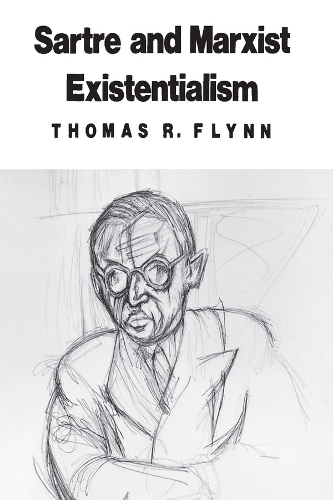 Паперова книга «Sartre and Marxist Existentialism: The Test Case of Collective Responsibility», автор Томас Р. Флінн - фото №1