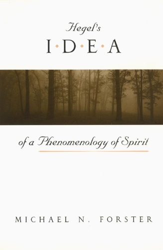 Бумажная книга «Hegel's Idea of a Phenomenology of Spirit», автор Майкл Н. Форстер - фото №1