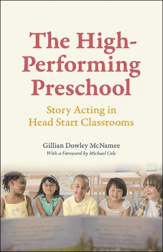 Паперова книга «The High-Performing Preschool: Story Acting in Head Start Classrooms», автор Джилліан Доулі Макнеймі - фото №1