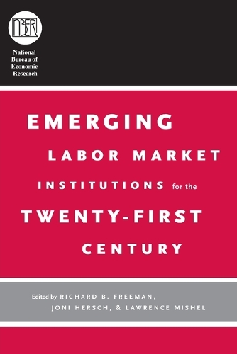 Бумажная книга «Emerging Labor Market Institutions for the Twenty-First Century», автор Ричард Б. Фримен - фото №1