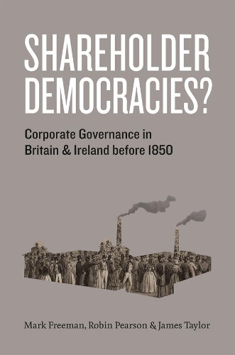Бумажная книга «Shareholder Democracies?: Corporate Governance in Britain and Ireland before 1850», автор Робин Пирсон - фото №1