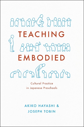 Бумажная книга «Teaching Embodied: Cultural Practice in Japanese Preschools», авторов Акико Хаяси, Джозеф Тобин - фото №1