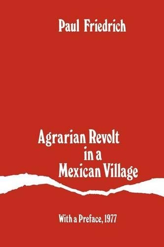 Бумажная книга «Agrarian Revolt in a Mexican Village», автор Пауль Фридрих - фото №1