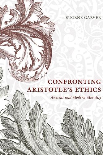 Бумажная книга «Confronting Aristotle's Ethics: Ancient and Modern Morality», автор Юджин Гарвер - фото №1