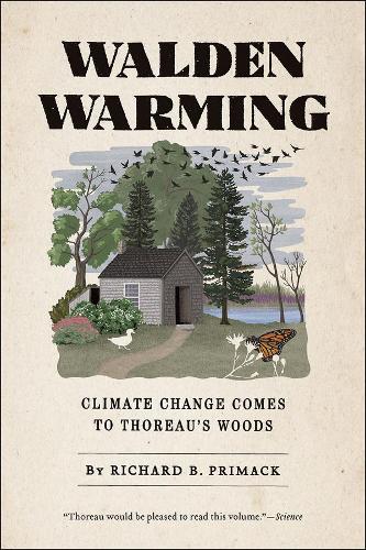 Бумажная книга «Walden Warming: Climate Change Comes to Thoreau's Woods», автор Ричард Б. Примак - фото №1